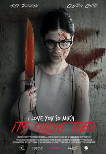 I Love You So Much It's Killing Them (I Love You So Much It's Killing Them)