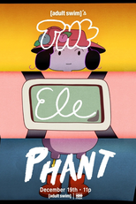 Adult Swim's The Elephant (Adult Swim's The Elephant)