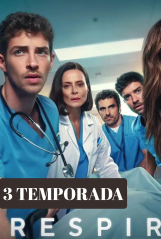 Poster 1 de Série Respira (3ª Temporada) (2026)