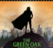 The Green Oak Guardian