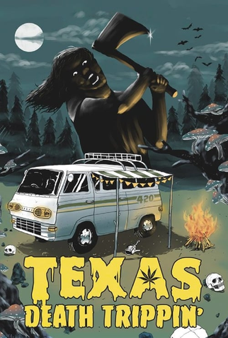 Poster 1 de Filme Texas Death Trippin' (2019)