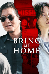 Bring Me Home - Poster / Capa / Cartaz - Oficial 8