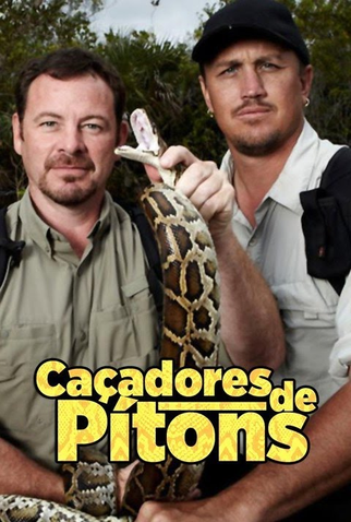 Poster 1 de Série Caçadores de Pítons (2010)
