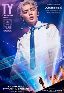 TAEYONG: TY TRACK IN CINEMAS (Taeyong - TY Track in Cinemas)
