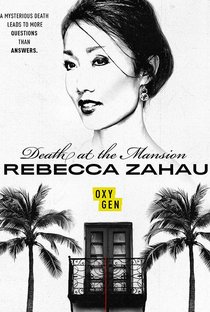 Morte na Mansão: Rebecca Zahau - Poster / Capa / Cartaz - Oficial 1