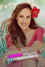 Amor: Verdade ou Consequência (1ª Temporada) (Amor con Fianza (Temporada 1))