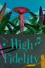 High Fidelity (High Fidelity)