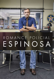Romance Policial - Espinosa (Espinosa - Romance Policial )