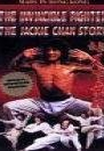 Invincible Fighter: The Jackie Chan Story  (Invincible Fighter: The Jackie Chan Story )