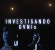 Investigando OVNIS