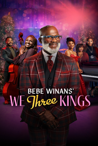 Poster 1 de Filme BeBe Winans’ We Three Kings (2024)