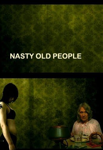 Velhos Asquerosos (Nasty Old People)