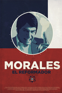 Morales, O Reformador - Poster / Capa / Cartaz - Oficial 1