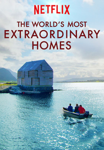 As Casas Mais Extraordinárias do Mundo (3ª Temporada) (The World’s Most Extraordinary Homes (Season 3))