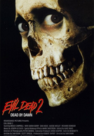 Uma Noite Alucinante 2 (Evil Dead II)
