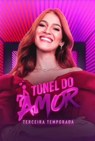 Poster 1 de Série Túnel do Amor (3ª Temporada) (2024)