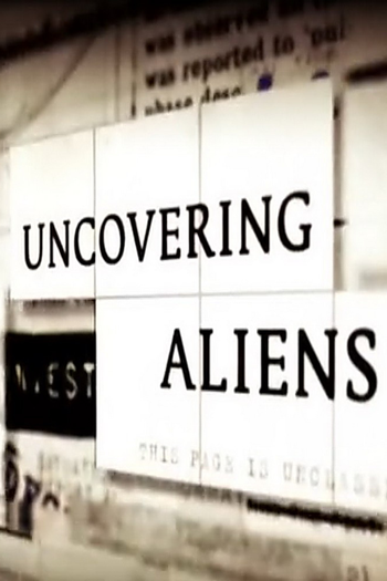 Poster de Franquia Uncovering Aliens (2013)