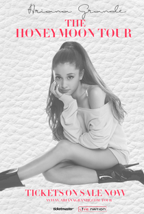 Ariana Grande: The Honeymoon Tour - Poster / Capa / Cartaz - Oficial 1