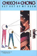 Cheech & Chong: Get Out of My Room (Cheech & Chong: Get Out of My Room)