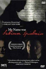 Meu nome era Sabina Spielrein (Ich hieß Sabina Spielrein)