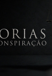 Teorias da Conspiração (Teorias da Conspiração)