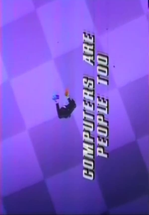 Computers Are People, Too! (Computers Are People, Too!)