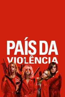 País da Violência - Poster / Capa / Cartaz - Oficial 5