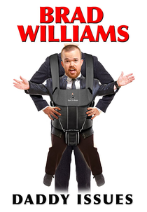 Brad Williams: Daddy Issues (Brad Williams: Daddy Issues)