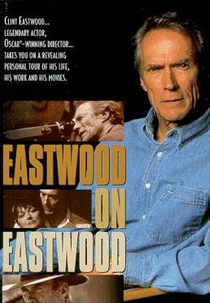 Eastwood por Eastwood (Eastwood on Eastwood)