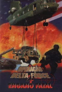 Operação Delta Force 4: Engano Fatal - Poster / Capa / Cartaz - Oficial 1