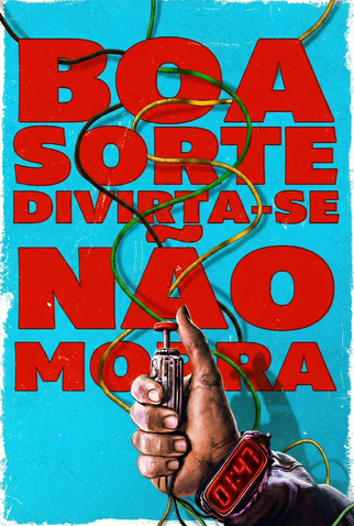 Poster 4 de Filme Boa Sorte, Divirta-se, Não Morra (2026)