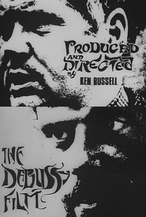 The Debussy Film - Poster / Capa / Cartaz - Oficial 2