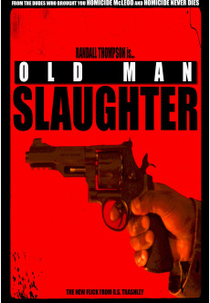 Old Man Slaughter (Old Man Slaughter)
