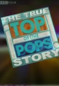 Top of the Pops: A Verdadeira História (Top of the Pops: The True Story)