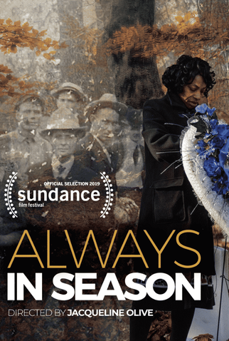 Poster 2 de Filme Always in Season (2019)