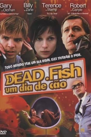  de Filme Dead Fish: Um Dia de Cão (2005)