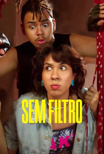 Sem Filtro (1ª Temporada) - Poster / Capa / Cartaz - Oficial 2