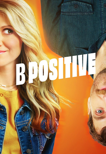 B Positive (2ª Temporada) (B Positive (Season 2))