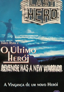 O Último Herói (The Last Hero)