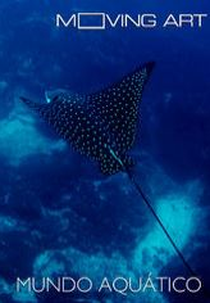 Moving Art: Mundo aquático (Moving Art: Mundo aquático)