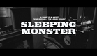 "Sleeping Monster" Official Trailer
