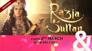 Trailer: &TV - Razia Sultan Promo (Uncut version)