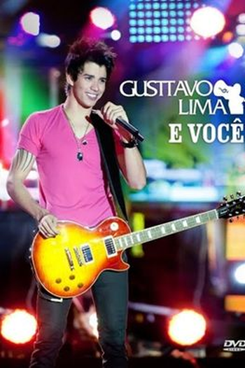  de Filme Gusttavo Lima e Você (2011)