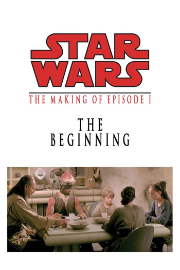  de Filme The Beginning: Making 'Episode I' (2001)