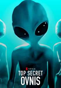 Top Secret: OVNIS (Top Secret UFO Projects: Declassified)