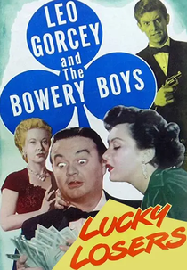 Felizardos no Azar (Lucky Losers: Leo Gorcey & the Bowery Boys)