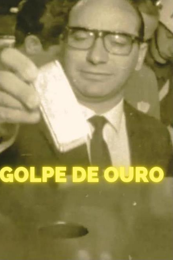  de Filme O Golpe de Ouro (2021)