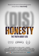 (Dis)Honesty: The Truth About Lies ((Dis)Honesty: The Truth About Lies)