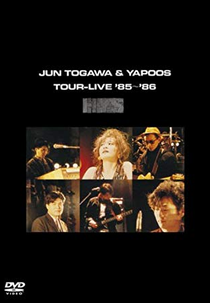 Jun Togawa & Yapoos - Tour-Live'85-86 (戸川 純* & ヤプーズ* ‎– Tour-Live'85-86)
