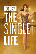 90 Dias: De Volta Pra Pista (1ª Temporada) (90 Day: The Single Life (Season 1))